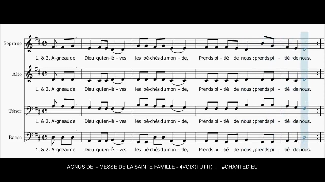 Agneau de Dieu - Messe de la Sainte Famille - 4Voix(Tutti) - YouTube