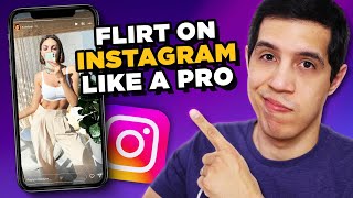 The SECRET to Flirting with a Girl on Instagram Stories LIKE A PRO