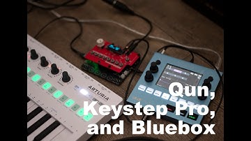 Qun, Keystep Pro and Bluebox: A patch inspired by DFAM design