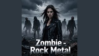 Zombie (Rock Metal)