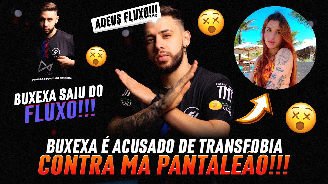 Buxexa é expulso do Fluxo após fala transfóbica sobre Marcella Pantaleão