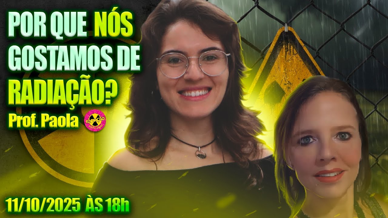 Por que gostamos de radiação?