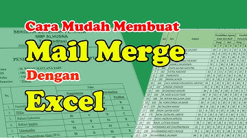 Cara Cepat dan Mudah Membuat Mail Merge di Word dengan Data dari Excel