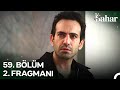 Bahar 59. Bölüm 2. Fragmanı | Evren Kendine Gel!