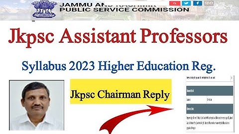 Jkpsc Assistant Professor Syllabus 2023 | Fresh Update | Chairman Sir Reply Regarding Syllabus