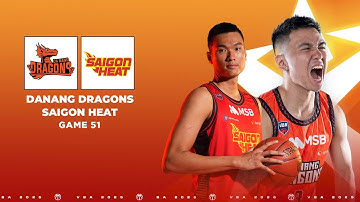 🔴Livestream Danang Dragons - Saigon Heat | Game 51 𝐕𝐁𝐀 𝐒𝐓𝐀𝐑 𝐗