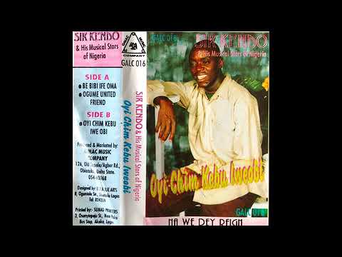 Sir Kendo & His Musical Stars Of Nigeria - Be Bibi Ife Oma