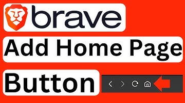 How to Add Home Page Button in Brave Browser - Easy to Follow