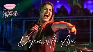 Eugenia Quevedo | La Banda De Carlitos - Dejemoslo Asi (En Vivo)