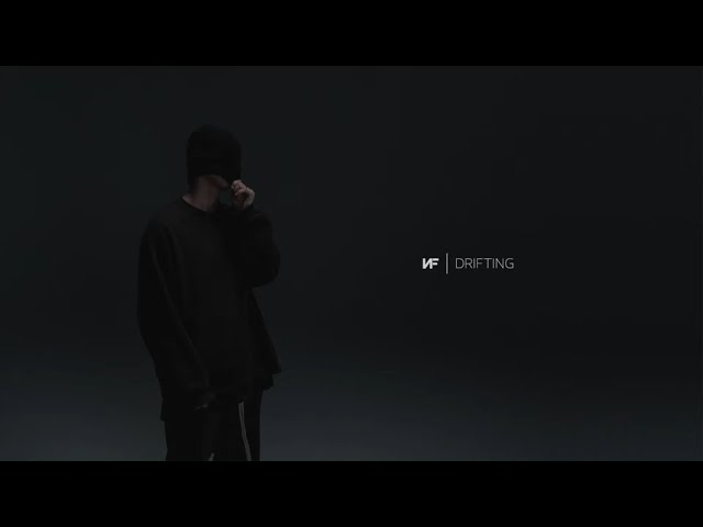 NF - Drifting (Lyrics)