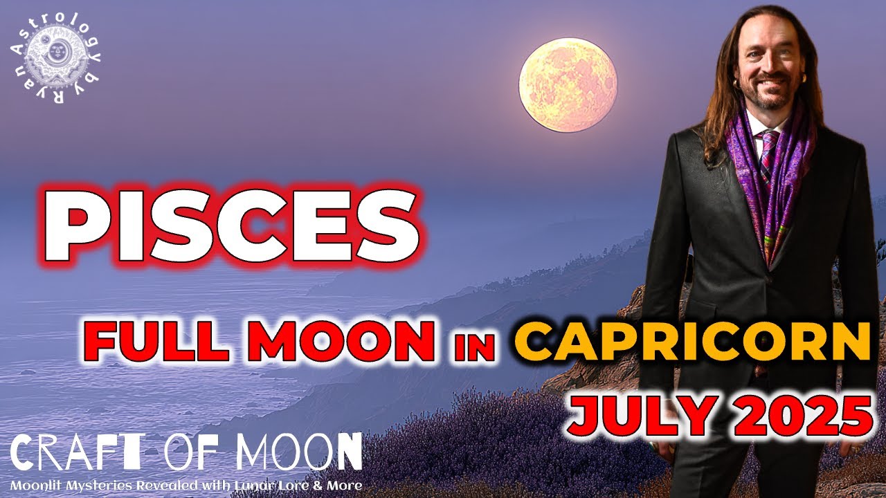 ♓ Pisces Rising July 2025 – Capricorn Full Moon ♑ Aligning Dreams & Alliances ✨