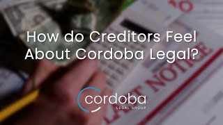 How do Creditors Feel About Cordoba Legal?