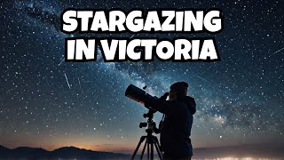 Top Stargazing Spots in Victoria 🌌✨ Sight Seeing In Australia