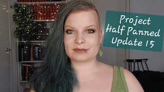 Project Half Panned | Update 15
