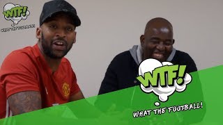 Arsenal Vs Man Utd Is No Longer A Major Premier League Game | EPISODE 10: WHAT THE FOOTBALL! (WTF!)