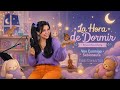 Kids Sabionautas Aprende conmigo Elysa - La Hora De Dormir Canción infantil. 