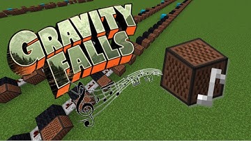 Minecraft: Gravity Falls Theme with Note Blocks