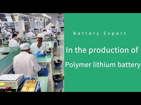 Automatic assembly line Lithium polymer battery in production | #battery