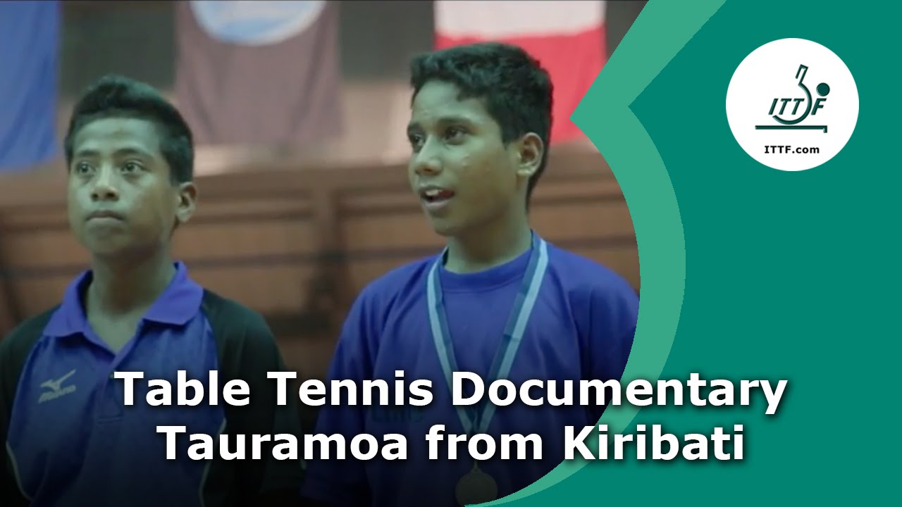 Table Tennis Documentary - Tauramoa from Kiribati