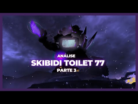JUGGERNAUT ASTRO TOILET!! - ANALYSIS AND SUMMARY OF SKIBIDI TOILET 77 (PART 3!!)