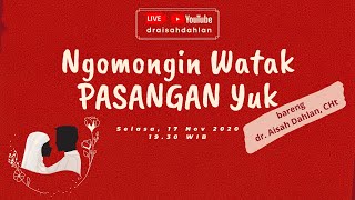 #webinardraisahdahlan : Ngomongin Watak Pasangan