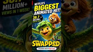 #swapped | This Netflix Animated Movie Broke Records 🔥 #movie #movierating #movieratingsystem