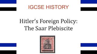 Hitler's Foreign Policy: The Saar Plebiscite 1935