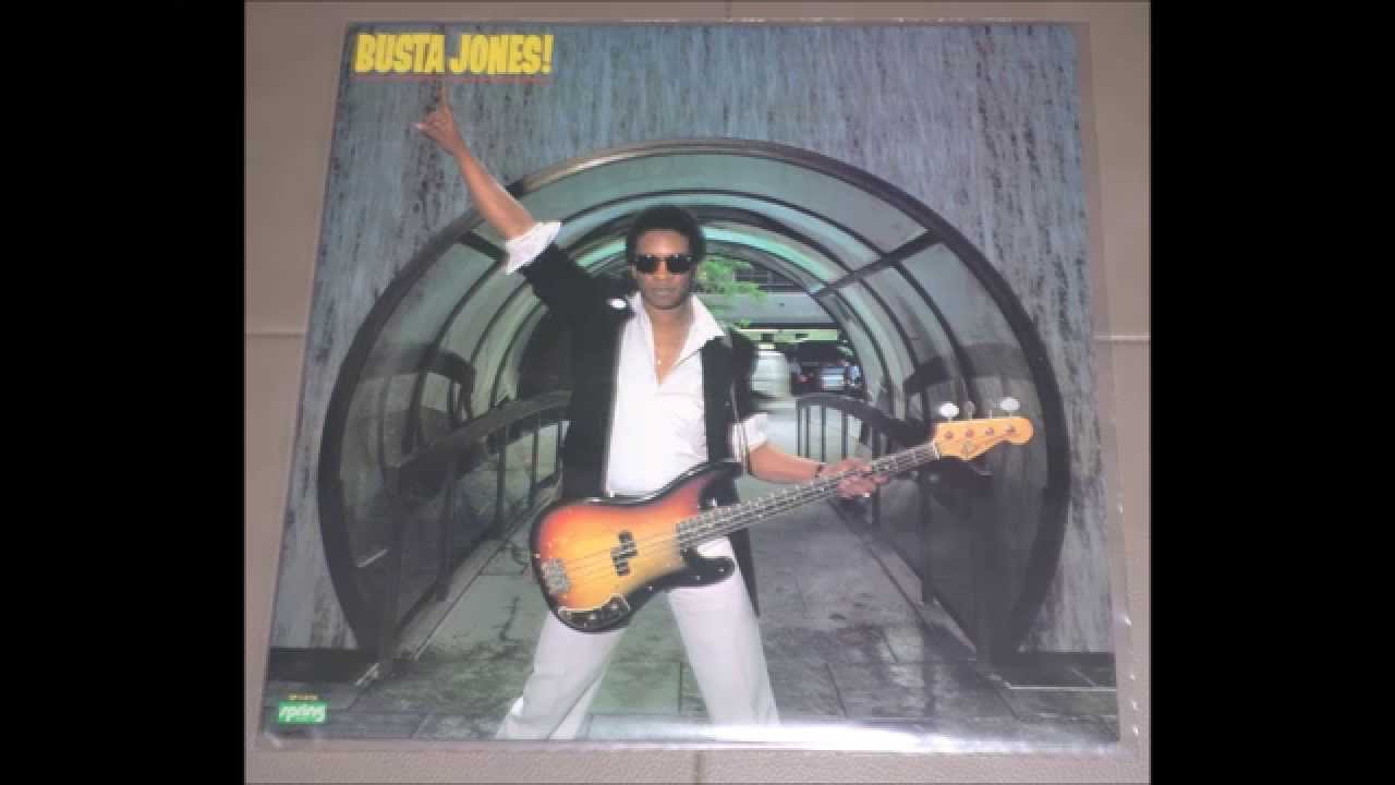 Busta Jones -  ( You )  Keep Making Me Hot