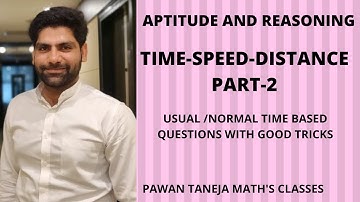 Time-speed-distance part-2, aptitude and reasoning by pawan taneja
