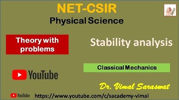 NCM-2 | Classical mechanics | Stability analysis | For CSIR-NET | GATE | TIFR | BARC | IISc | SLET