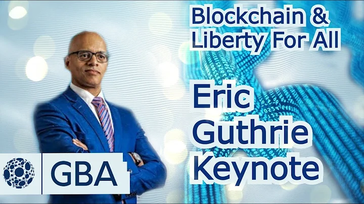 Eric Guthrie: Keynote: Blockchain & Liberty For All