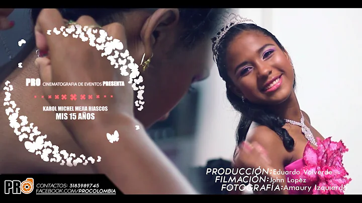Karol Mejia Mis 15 aos TRAILER