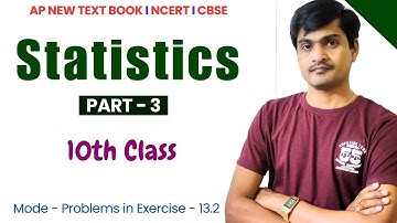 Statistics Part - 3 I 10th Class (NCERT/AP New) I Mode - Examples - Exercise - 13.2 I Ramesh Sir
