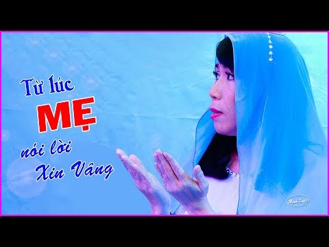 Video Từ lúc Mẹ nói lời xin vâng - Gia đình Tận Hiến Giáo xứ... - youtube