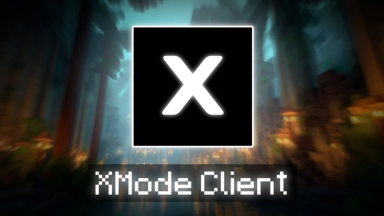 XMode Client For MCPE 1.21+ | Fps Booster Client 🔥