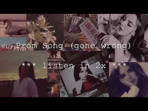 Prom Song Gone Wrong 