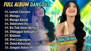 Linda Ayunda - LURUH CINTAKU - MANGU | SIMPATIK MUSIC || LAGU DANGDUT KOPLO 2025