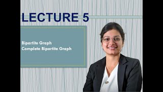 LECTURE 5 | Graph Theory | Partition | Partite Sets | Bipartite Graph | Complete Bipartite Graph