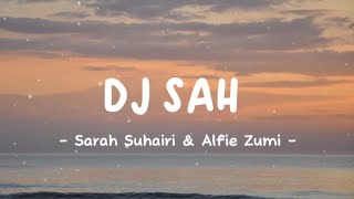 DJ SAH - Tiada Bintang Kan Bersinar || Sarah Suhairi & Alfie Zumi ( Trending Tiktok )