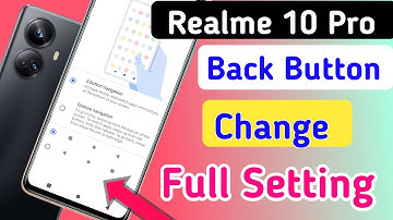 Realme 10 pro back button setting/Realme 10 pro back button change/Realme 10 pro 5g mobile