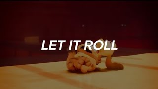 Garfield Fuera De Casa Let It Roll - Keith Urban & Snoop Dogg Lyricsletra