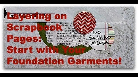 "Layering on Scrapbook Pages" A SImple Scrapbook Video Tip from @lainehmann of Layoutaday.com