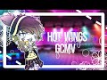 Gacha Club || Hot Wings - GCMV || +New Oc's - feat. Subs