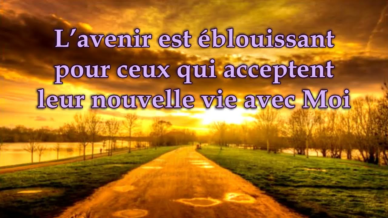 L’avenir est éblouissant pour ceux qui acceptent leur nouvelle vie avec