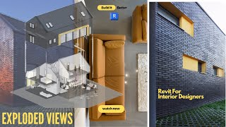 Exploded 3D Views In Revit