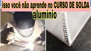 soldando alumínio, Aluminum welding