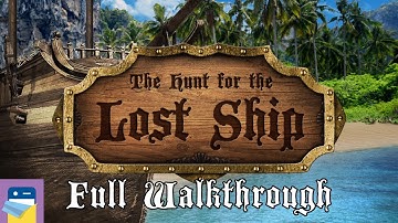 The Hunt for the Lost Ship: Complete Walkthrough Guide & iOS / Android Gameplay (by Syntaxity Inc.)