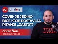 dijalog Podcast 001 | GORAN ŠARIĆ - Čovek je jedino biće koje postavlja pitanje "Zašto?"