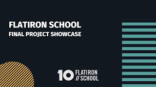 Flatiron School Final Project Showcase - September 2022