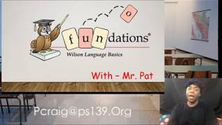 Fundations (K unit 4) Remote learning Lesson 2 w/ Mr. Pat